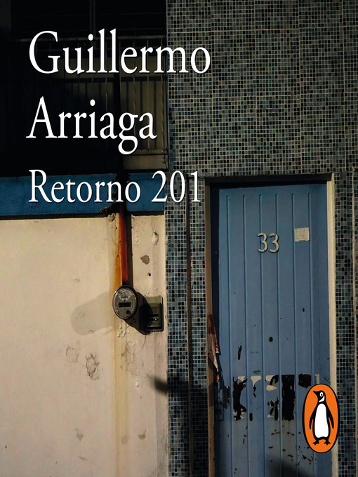 Title details for Retorno 201 by Guillermo Arriaga - Available